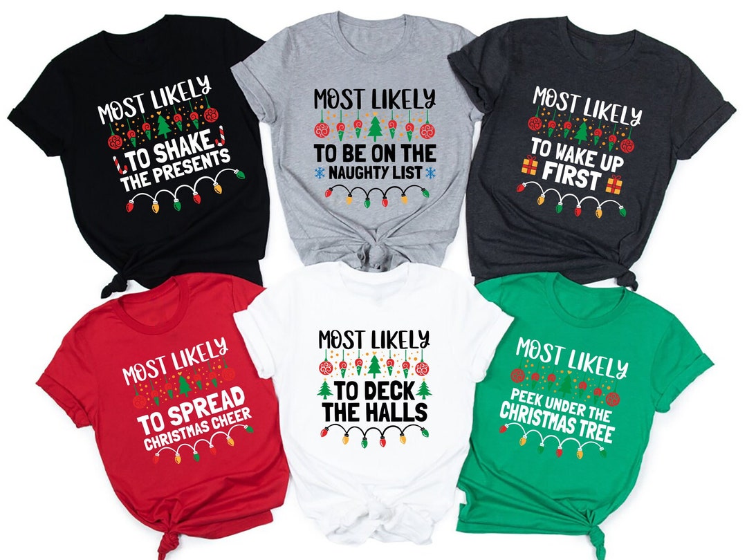 Christmas Party Shirts, Most Likely to Shirt, Christmas Family Shirt