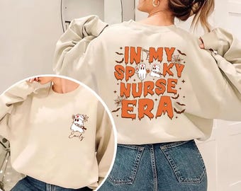 In My Spooky Nurse Era T-shirt, Halloween Nursing Sweatshirt, Ghost Nurse Tee, Spooky Nurse Shirt, Boo Nurse Sweatshirt, Halloween Nurse Tee