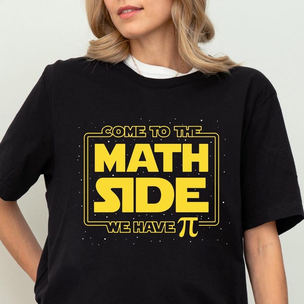 Star Wars Math Side Shirt, Pi Day Galaxy's Edge T-shirt, Math Teacher Sweater, Math Lover Tee