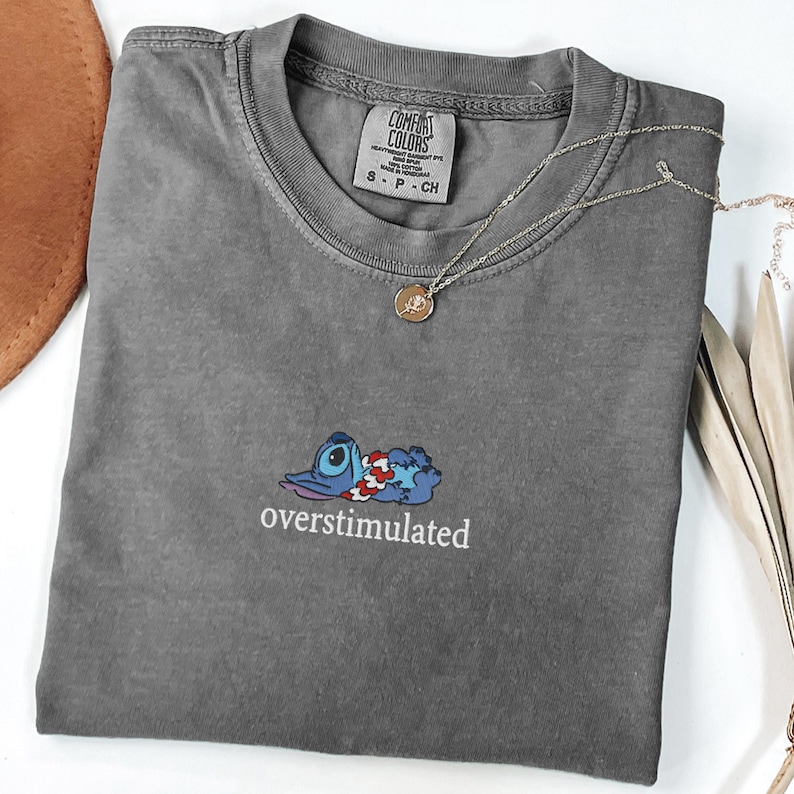 Embroidered Overstimulated Stitch Comfort Colors® Shirt, Funny Magical Kingdom Embroidered T-Shirt, Anxiety Tee, Mental Health Shirt