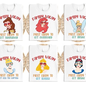 Disney Princess Vacay Shirt, Disneyland Princesses Shirt, Most Likely To Shirt, Princess Belle Shirt, Princess Rapunzel Tee, Girls Trip Tee