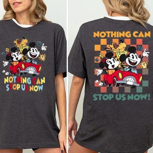 Nothing Can Stop Us Now Shirt, Mickey & Minnie&#39;s Runaway Railway Shirt, Mickey Friends Sweatshirt, WDW Magic Kingdom Tee, Disneyland Gift