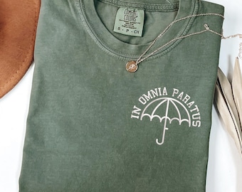 In Omnia Paratus Umbrella Embroidered Comfort Colors® Shirt, Ready For All Things Tee, Cozy Winter T-Shirt, Life and Death Brigade Tee