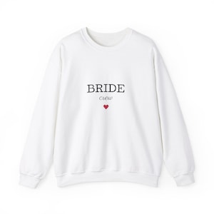Braut Crew Unisex Sweatshirt, Hochzeit Geschenk, Bachelorette Shirt, Brautparty Geschenk, Hochzeitskleidung