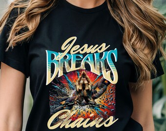 Jesus Breaks Chains T-Shirt, Long Sleeve Tee, Sweatshirt, Hoodies, great gift, small to plus sizes 5X, scripturebrandingco, custom design
