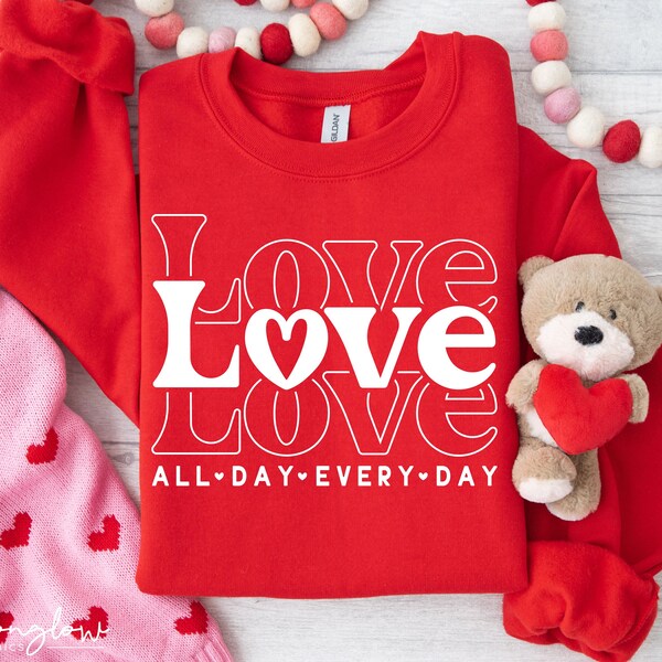 Liebe den ganzen Tag jeden Tag SVG, PNG, Liebe svg, Valentine Liebes svg, Liebes Png, Valentine Shirt svg, Valentinstag svg, Geschenk für sie svg