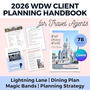 2026 Walt Disney World Reiseagent Kundenführer Vorlage | 78 Seiten editierbares Canva Disney Planungs Handbuch