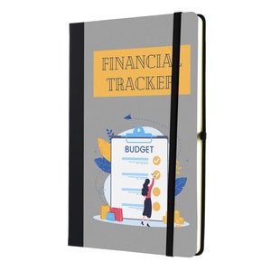 May include: A gray notebook with a black elastic band closure. The cover features a yellow rectangle with the text "FINANCIAL TRACKER" and an illustration of a person checking off items on a blue checklist labeled "BUDGET".