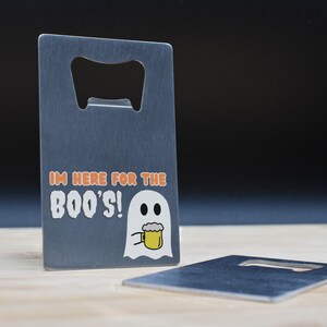 Je suis là pour les huées - Ouvre-bouteille en acier inoxydable amusant pour Halloween - Parfait pour la famille et les amis (boop-ha23-boos)
