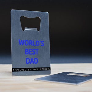 World&#39;s Best Dad: Stainless Steel Wallet Bottle Opener - Card Size Bottle Opener Bar Accessory