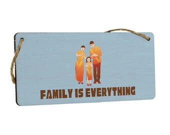 Family is Everything - Plywood Hanging Sign - Perfect Home Decor Idea for Family (smlsgn-ds23-fameverythingsa)