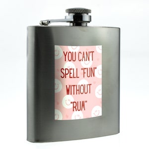 Stainless Steel Hip Flask with Full Colour Reads, &#39;You Can&#39;t Spell Fun without Rum&#39; - Funny Alcohol Flask, Ideal For Birthday or Christmas