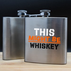 Edelstahl-Flasche - liest &#39;Dies könnte Whisky sein&#39; - Whisky-Flasche für Ihn - Vatertagsgeschenk - Whisky-Liebhaber - vollfarbig - Flasche