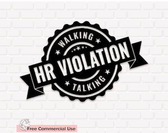Funny HR Violation SVG: Sarcastic Gag Gift Design (Digital Download)