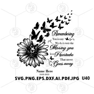 Se souvenir de vous est facile Svg, papillons volants de tournesol, Svg en souvenir d'amour, Svg commémoratif, deuil en mémoire, fichiers svg pour cricut