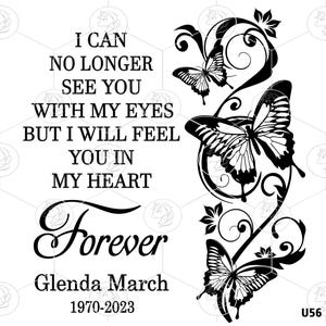 I Can No Longer See You Memory Poem SVG, Butterflies Flying Up Memorial Symbol PNG, Funeral In Loving Memory Editable Name Date Clipart  