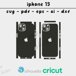 Może przedstawiać: Czarno-biała sylwetka iPhone'a 13 z wyciętym wzorem na skórkę telefonu. Obraz zawiera tekst "svg - pdf - eps - ai - dxf" oraz logo Silhouette i Cricut.