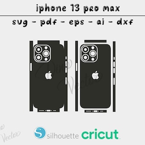 Apple iPhone 13 pro max skin template Cricut Vector Cut File Wrap Template Silhouette Cameo SVG PDF Dxf Eps image 1