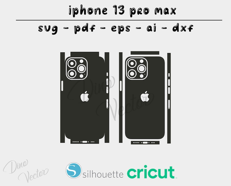 Apple iPhone 13 pro max skin template Cricut Vector Cut File Wrap Template Silhouette Cameo SVG PDF Dxf Eps image 1