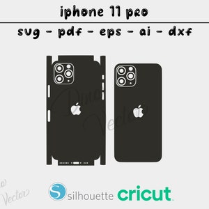 Apple iPhone 11 pro skin template - Cricut Vector Cut File - Wrap Template - Silhouette - Cameo - SVG - PDF - Dxf - Eps