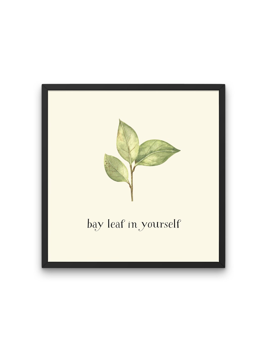 Bay Leaf in Yourself Printable Wall Art Kitchen Home Decor Etsy