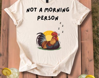 Not A Morning Person T-Shirt
