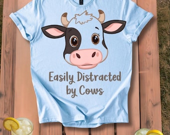 Easily Distracted by Cows T-Shirt | Cute Cow Face, Farm Animal Tee