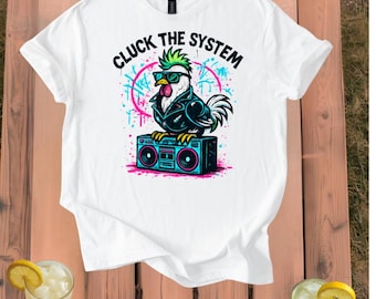 Cluck the System Rebellious Rooster Tee | Rooster with Boombox