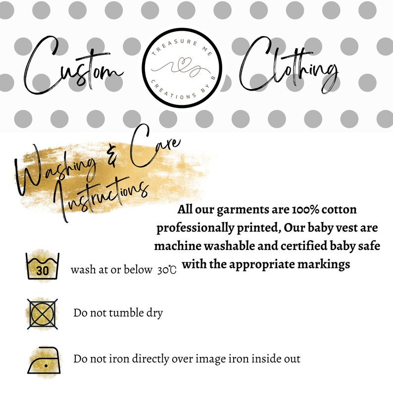 May include: White background with gray polka dots and text. The text reads "Custom Clothing" and "Washing & Care Instructions". The image also includes washing instructions, including a 30&deg;C wash symbol and "Do not tumble dry".