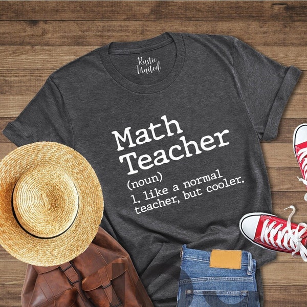 Math Teacher Definition Shirt, Funny Math Shirt, Gift For Math Teacher, Mathematician Shirt, Math Teacher Squad Shirt, Teacher Clothing