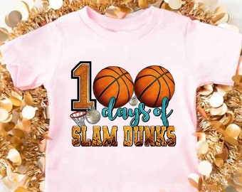 Funny School T-Shirt, 100 Days Of School Shirt, Happy 100 Days of School Tee, 100 Days Of Slam Dunks Shirt, Kids School Shirt Gift, 100 Day