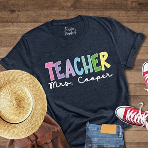 Custom Teacher Shirt, Teacher Team Shirts, Personalized School Tshirt, First Day Of School Gift, Custom Name Teacher Shirt, Teacher Gift