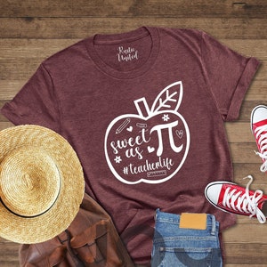 Teacher Life Shirt, Funny Math Shirt ,Pi Day Shirt, Math Teacher Gift, Sweet as Pi, Math Men&#39;s Women&#39;s Shirt, Geometry Teacher Gift