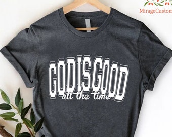 God Is Good T-Shirt, Religion Shirt, Christian Shirt For Men Women, Bible Verse Shirt, Faith Shirt, Womens Christian Tshirts, Positive Shirt
