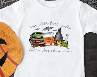 This Witch Needs Coffee Before Any Hocus Pocus Shirt, Fall Coffee Shirt, Spooky Vibes Tee