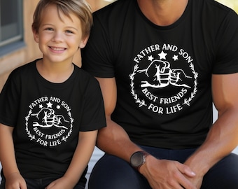 Dad and Son Best Friends for Life Shirt,Father and Son Matching Shirts,Fathers Day Gifts,Daddy and Me Tshirts,Fathers Day Tee,Gift for Dad