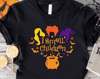 Halloween Witch Shirt, I Smell Children Tee, Sanderson Sisters Halloween Shirt, Spooky Women Gift