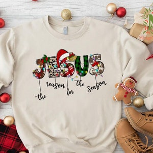 Christmas Jesus Sweatshirt, Jesus The Reason For The Season Shirt, Christian Christmas Gift, Faith Sweater, Holy Night Shirt, Jesus Sweater