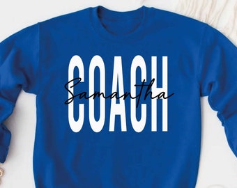 Coach Sweatshirt,Personalized Coach Shirt,Custom Coach Gift,Custom Name Coach Sweatshirt,Football Basketball Cheer Soccer Coach Sweatshirt