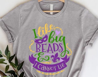 Funny Mardi Gras T-Shirt, Fat Tuesday Shirt, Beads Lover Shirt, Mardi Gras Beads, Mardi Gras Carnival Shirt, Louisiana Parade Gift, NOLA Tee