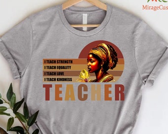 Black Teacher Shirt, Melanin Teacher Shirt, African American Teacher Gift, Black History Month Shirt, Gifts for Black Teacher Women, BLM Tee