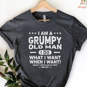 Funny Grandpa Tshirt, Fathers Day Grandfather Shirt, Gifts for Grandpa, Funny Grumpy Old Man Shirt, Grandfather Shirt, Grandpa to Be T shirt