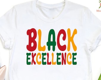 Black Women Shirt, Black Month Shirt, Black History Shirt, Black Excellence Shirt, Black Pride, Black Lives Matter Shirt, African Women Gift