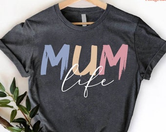Mum Tshirt, Mum Life Shirt, Mama Tshirt, Mom Life Shirt, Gift for Mama, Funny Mothers Day Tshirt, Mom Birthday Gift, Shirts for Mom,Mama Tee
