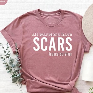 All Warriors Have Scars Shirt, Cancer Survivor Shirt, Breast Cancer Women Shirt, Pink October Tshirt, Unisex Cancer Shirt, Cancer Aware Gift
