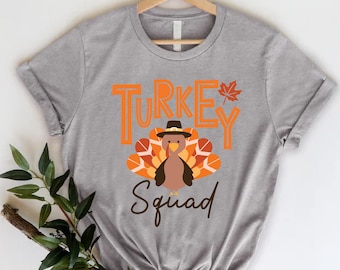 Funny Thanksgiving T-Shirt, Turkey Squad Shirt, Funny Pilgrim Turkey Tee, Turkey Lover Gift
