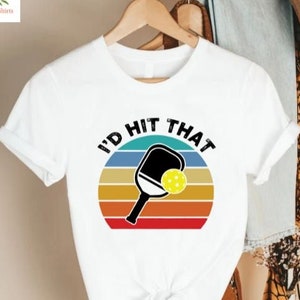 Funny Pickleball Shirt, Pickleball Lover Tshirt, Pickleball Player Gift, Funny Pickleball Tee Shirt, Game Day Tshirt, Pickleball Coach Tee