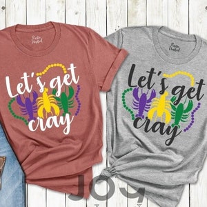 Funny Crawfish Tee, Mardi Gras Carnival Lover Shirt, Fat Tuesday Gift, New Orleans Beads Parade Shirt, Birthday Shirt, Costume Party Tee