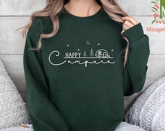Happy Camper Sweatshirt, Camper Sweatshirt, Nature Lover Gift, Adventure Sweatshirt, Camping Lover Gift For Campers, Camp Squad Sweatshirts