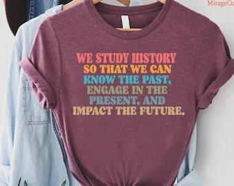 History Teacher Shirt,Back To School Gift,Historian Gift,Retro Teacher Tshirt,Social Studies Teacher Shirt,History Teacher Appreciation Gift